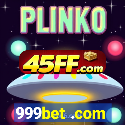 999bet .com